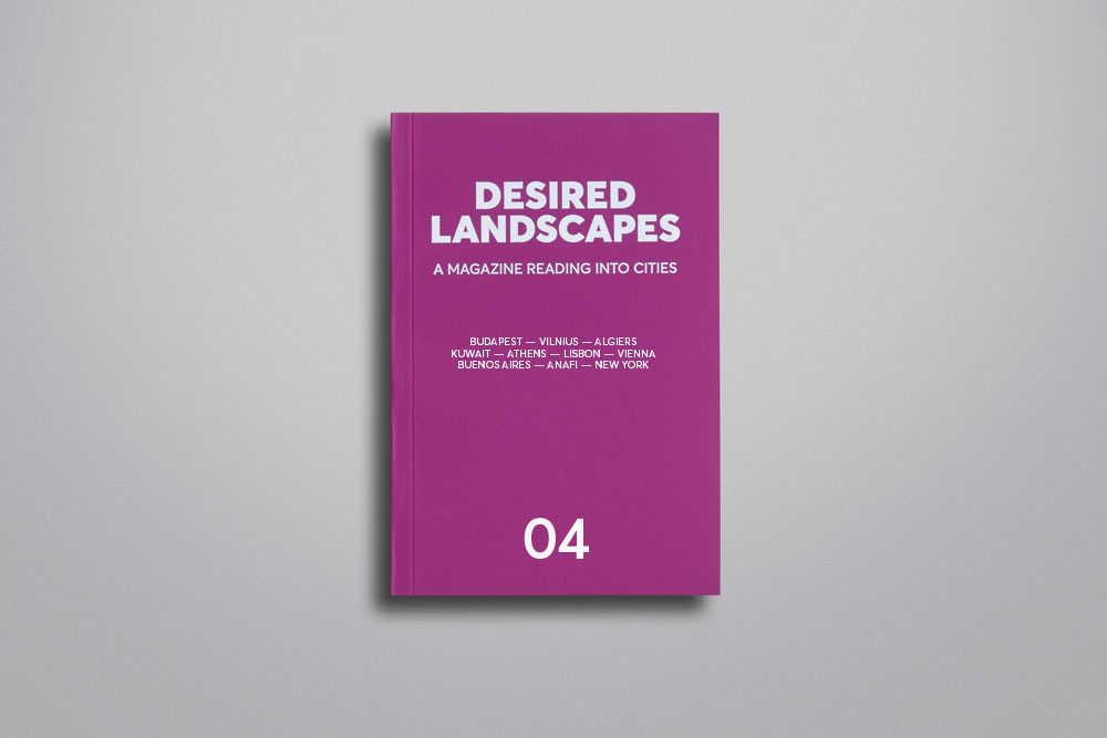 Desired Landscapes Magazine - Issue 04